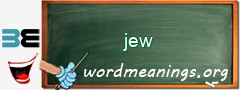 WordMeaning blackboard for jew